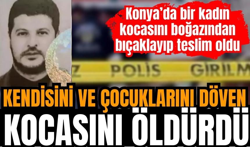 Konya'da tartıştığı kocasının boğazını bıçakladı