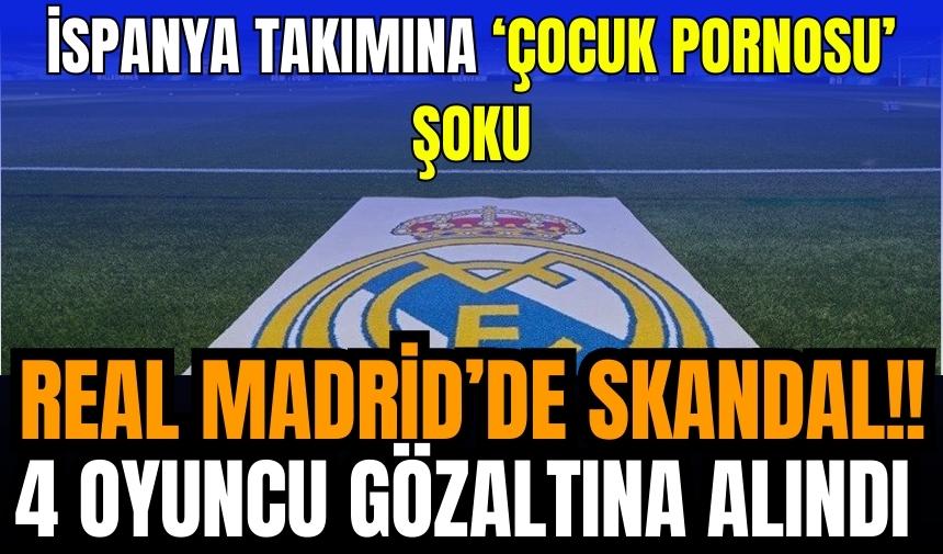 Real Madrid'in 4 yıldız oyuncusuna çocuk pornosu şoku