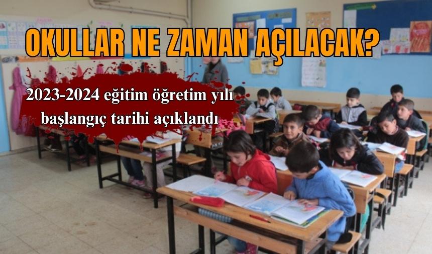 MEB açıkladı: Okullar ne zaman açılacak?