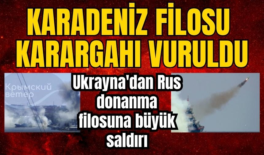 Kırım'da Rus Karadeniz Donanması'nın karargahına füze saldırısı