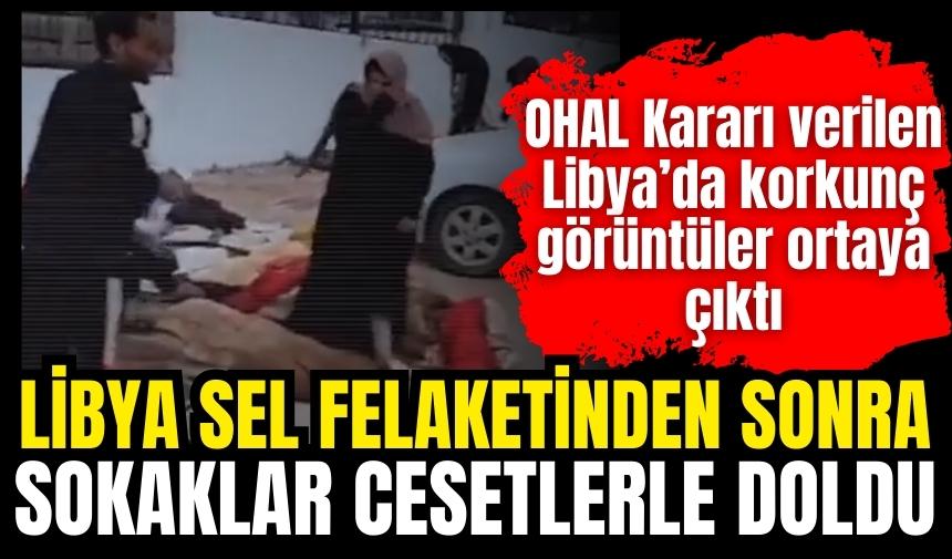 Libya’da sokaklar ces*tlerle doldu