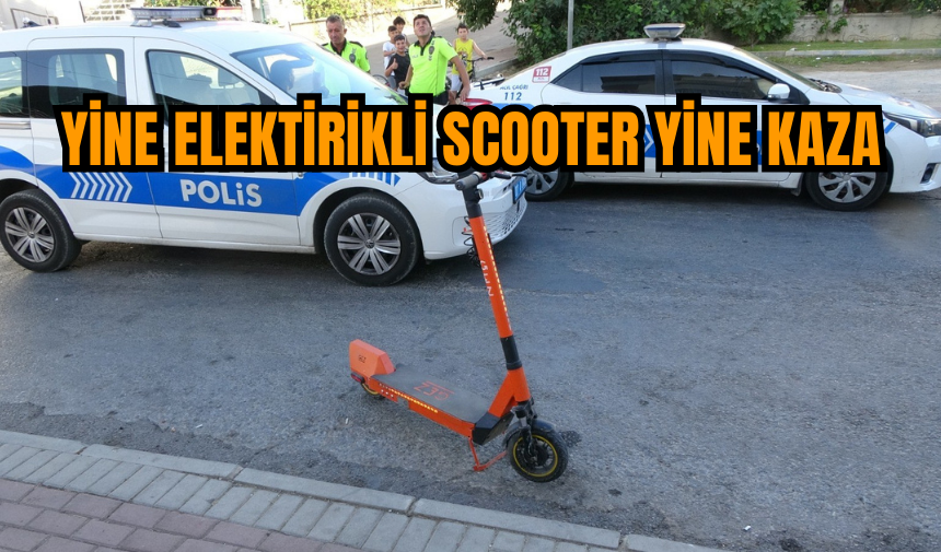 Yine elektirikli scooter yine kaza