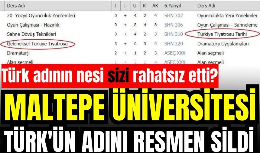 Maltepe Üniversitesi Türk'ün adını resmen sildi