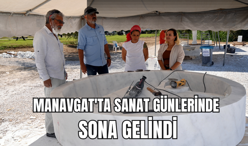 Manavgat'ta sanat günlerinde sona gelindi