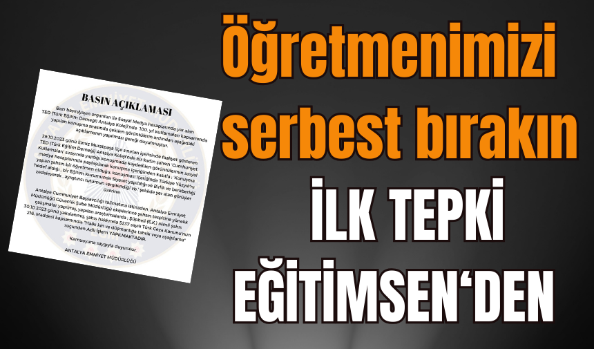 Hedefteki öğretmene ilk destek EğitimSen'den geldi