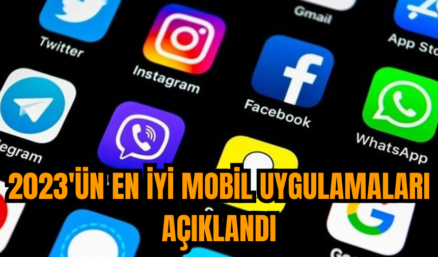 2023'ün en iyi mobil uygulamaları açıklandı