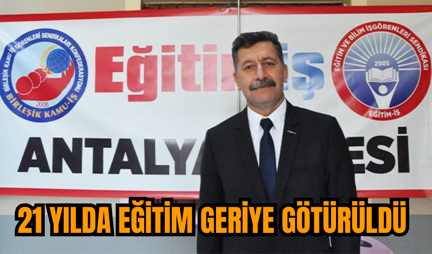 21 yılda eğitim geriye götürüldü