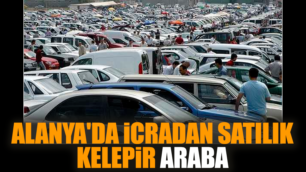 Alanya'da icradan satılık kelepir araba