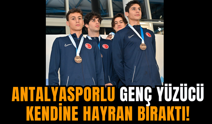 Antalyasporlu Genç Yüzücü Kendine Hayran Bıraktı!