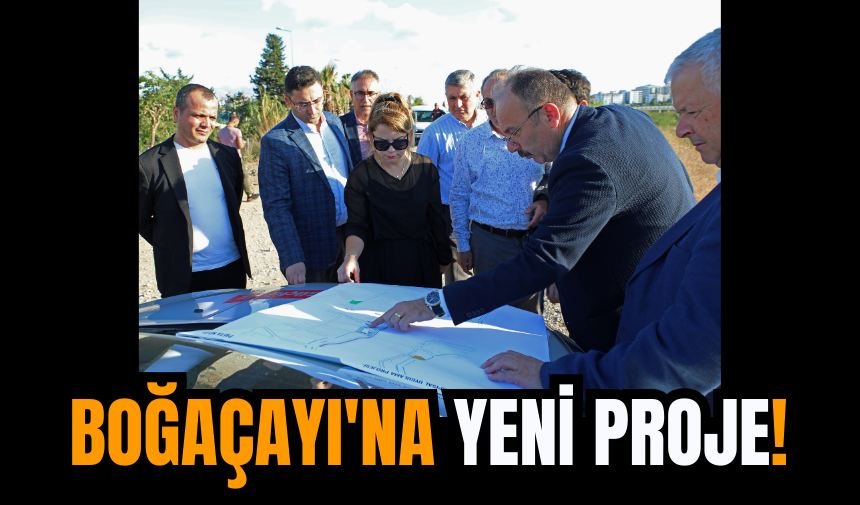 Boğaçayı'na yeni proje!