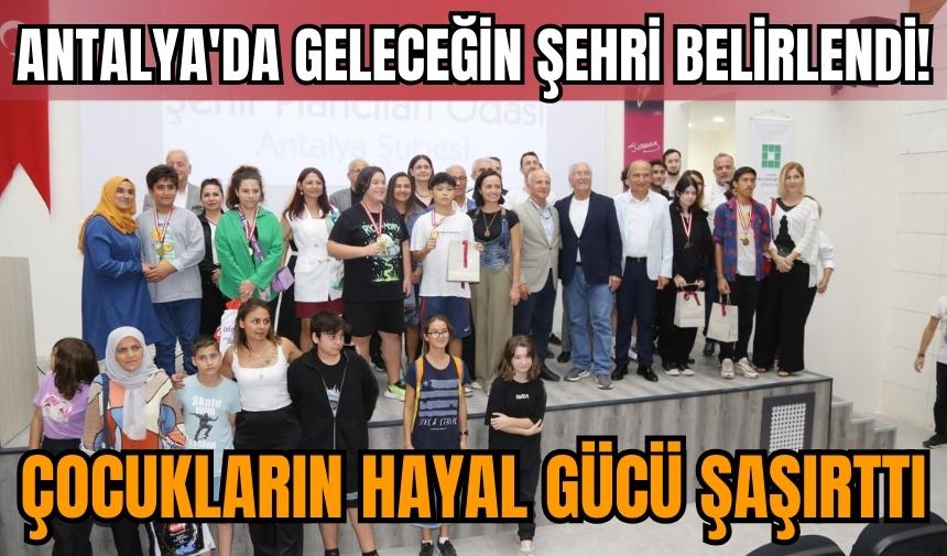 Antalya'da geleceğin şehri belirlendi! Çocukların hayal gücü şaşırttı