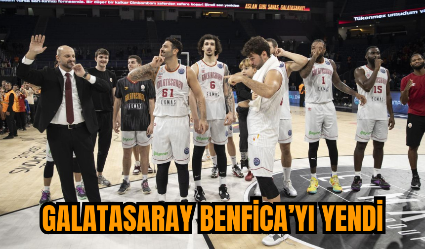 Galatasaray Benfica’yı yendi