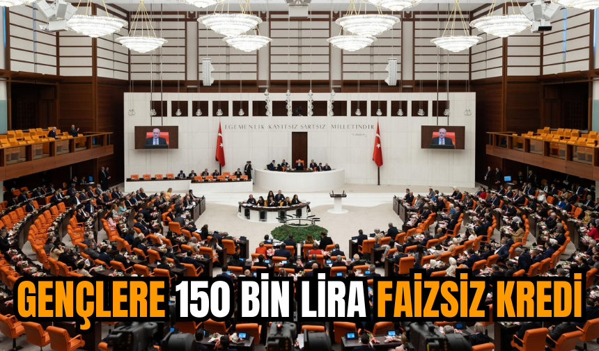 Gençlere 150 bin lira faizsiz kredi başvurular ne zaman ve nasıl yapılacak şartlar neler?