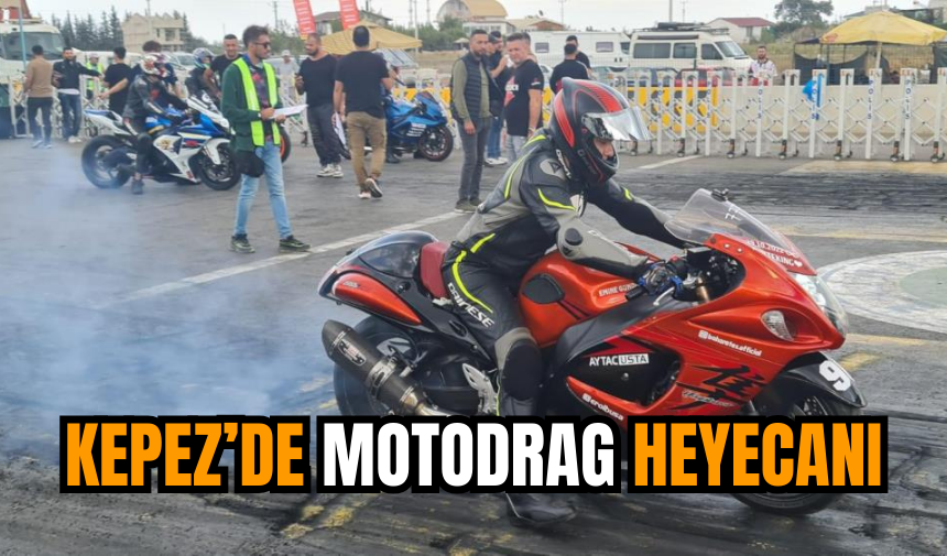 Kepez’de Motodrag Heyecanı