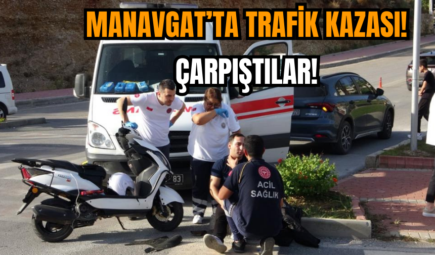 Manavgat’ta Trafik Kazası! Çarpıştılar!