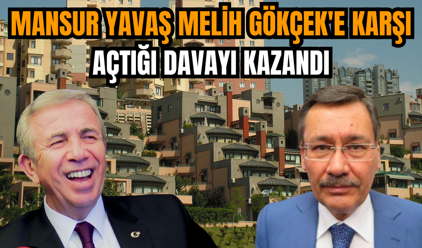 Mansur Yavaş Melih Gökçek'e karşı açtığı davayı kazandı