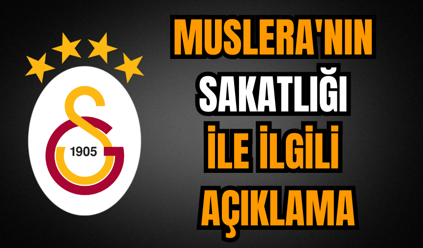 Muslera'nın sakatlığı ile ilgili açıklama