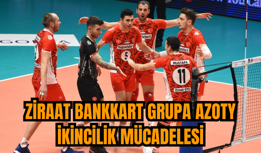 Ziraat Bankkart Grupa Azoty ikincilik mücadelesi