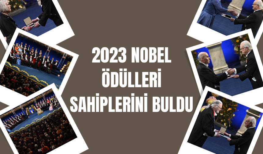 2023 Nobel Ödülleri Sahiplerini Buldu