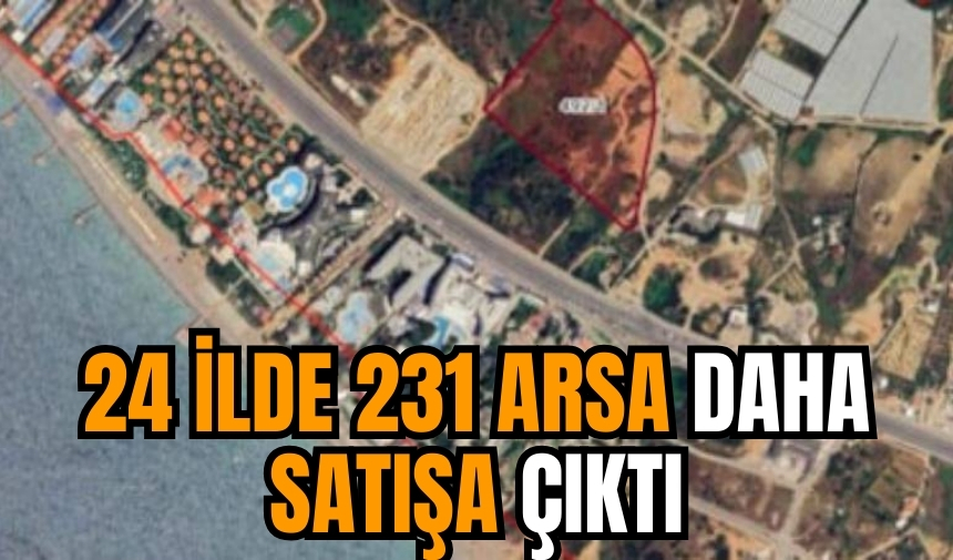 TOKİ 24 ilde 231 arsayı satışa sundu