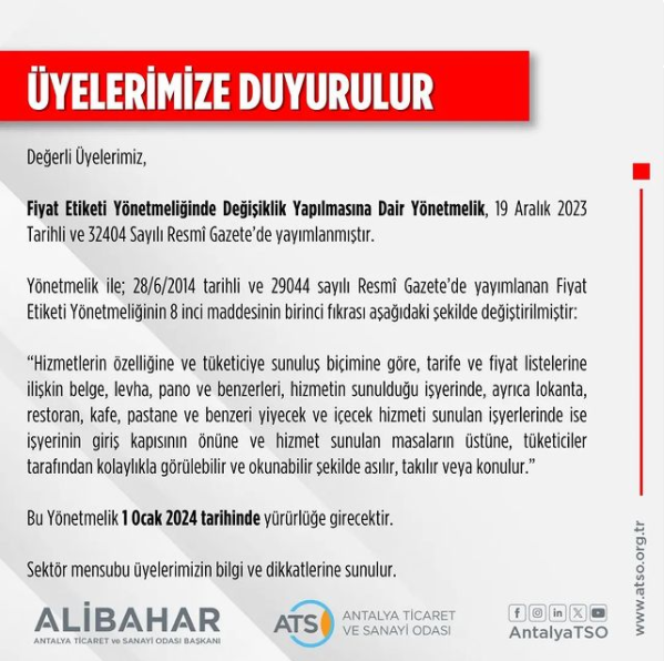 Antalya Ticaret ve Sanayi Odası (ATSO) Başkanı Ali Bahar, sosyal medya üzerinden yaptığı açıklamada, Fiyat Etiketi Yönetmeliği’nde yapılan değişiklikleri duyurdu.