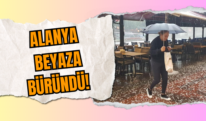 Alanya Beyaza Büründü!