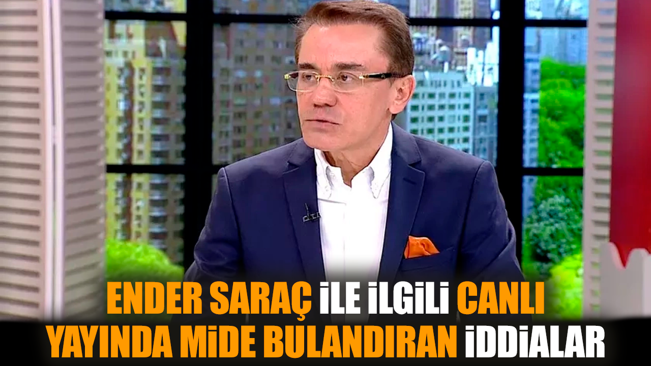 Ender Saraç'la ilgili canlı yayında mide bulandıran iddialar