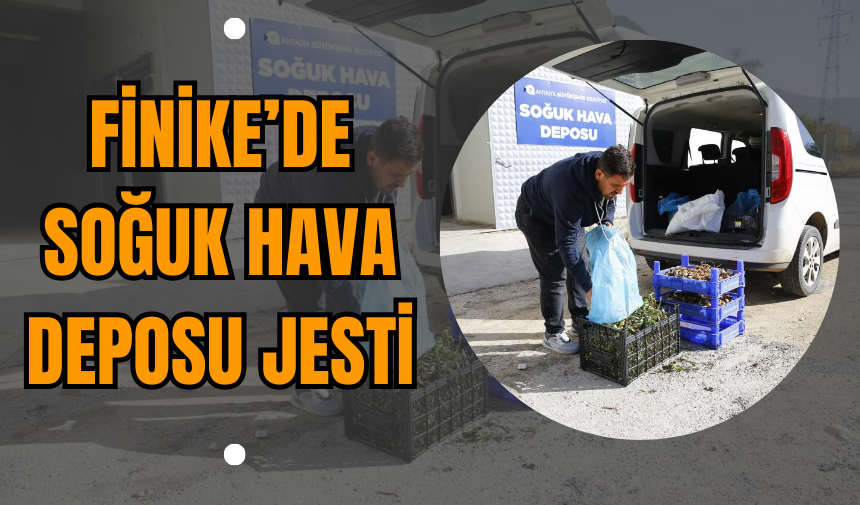 Finike’de Soğuk Hava Deposu Jesti