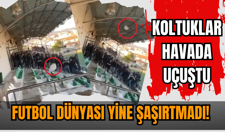 Futbol dünyası yine şaşırtmadı! Koltuklar havada uçuştu