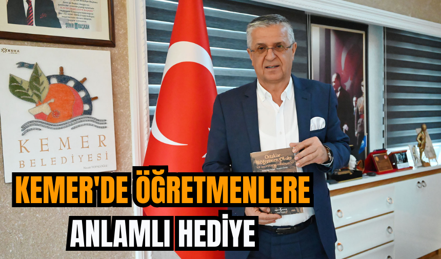 Kemer'de Öğretmenlere Anlamlı Hediye