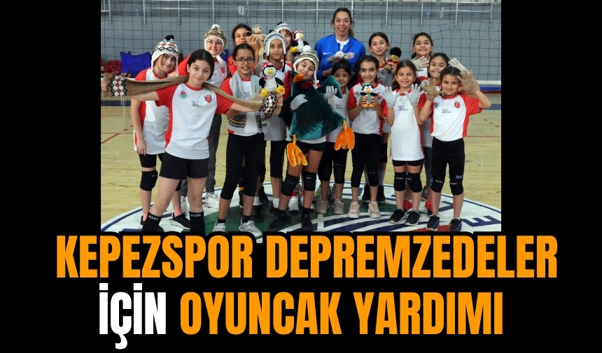 Kepezspor depremzedeler için oyuncak yardımı