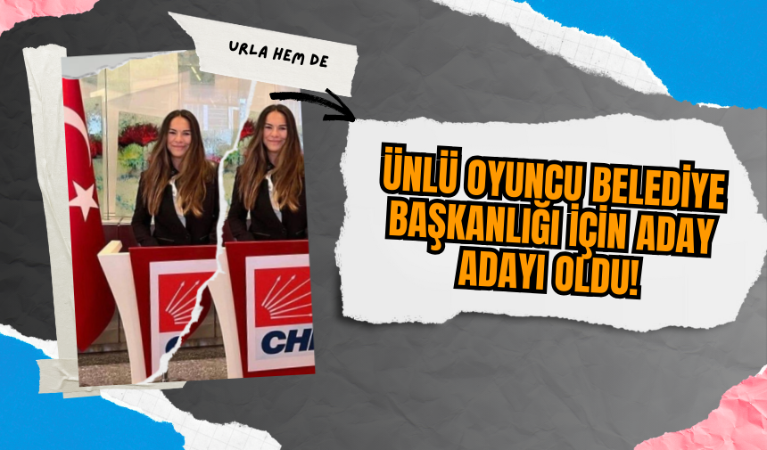 Ünlü oyuncu belediye başkanlığı için aday adayı oldu!