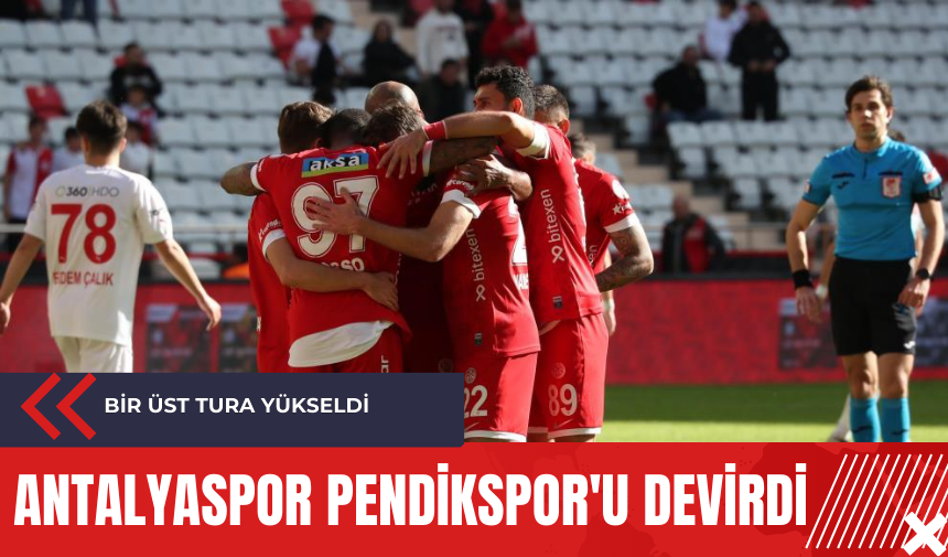 Antalyaspor Pendikspor'u devirdi