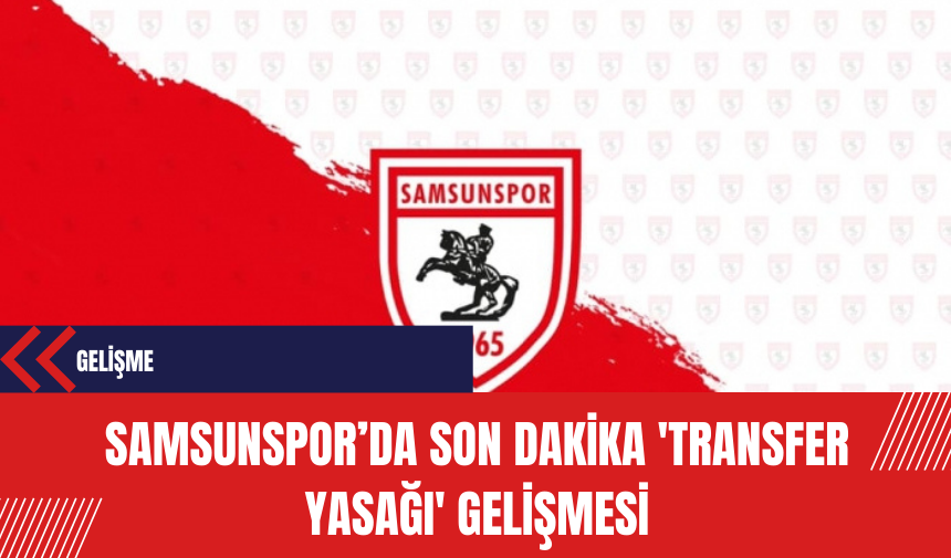 Samsunspor’a FIFA’dan Müjde!