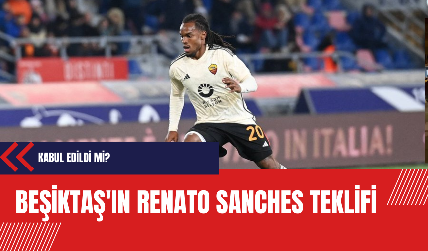 Beşiktaş'ın Renato Sanches teklifi