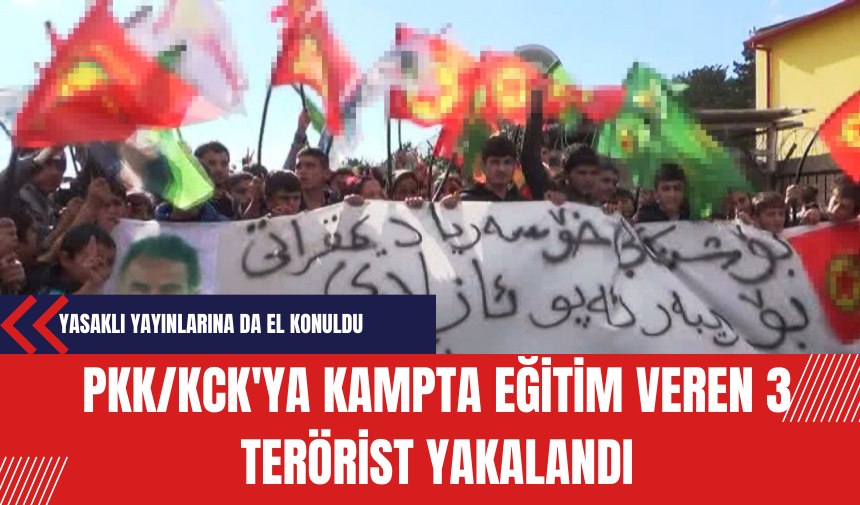 P*K/K*K'ya Kampta Eğitim Veren 3 Ter*rist Yakalandı