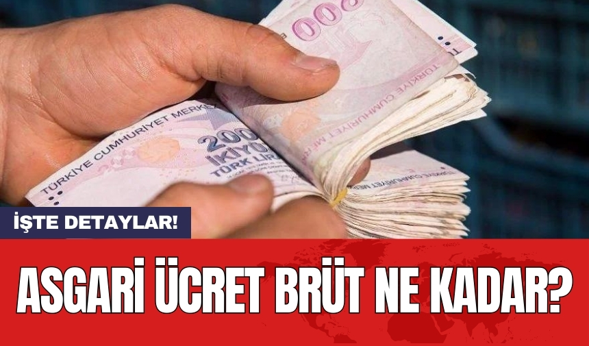 Asgari ücret brüt ne kadar?