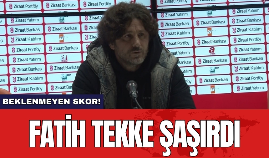 Fatih Tekke şaşırdı: Beklenmeyen skor!