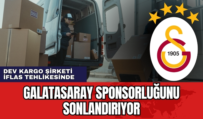 Galatasaray sponsoru dev kargo şirketi iflas tehlikesinde