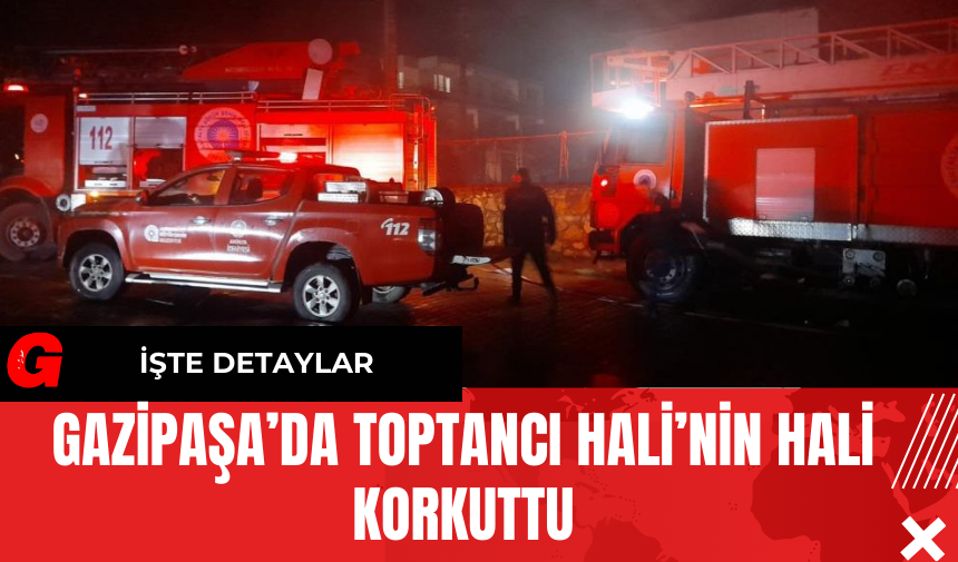 Gazipaşa’da Toptancı Hali’nin Hali Korkuttu