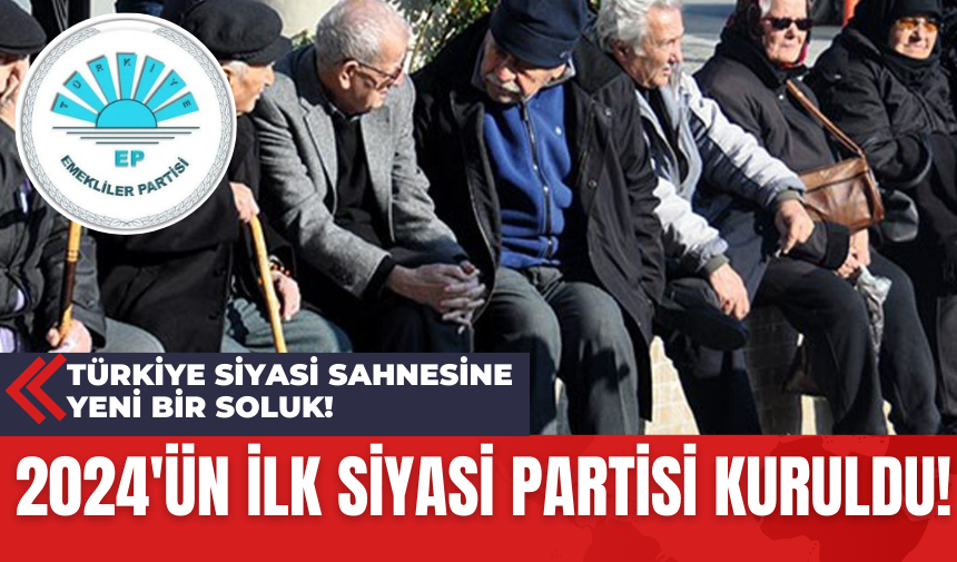 Türkiye Siyasi Sahnesine Yeni Bir Soluk! 2024'ün İlk Siyasi Partisi Kuruldu!