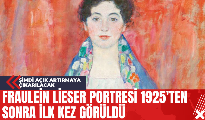 Fraulein Lieser Portresi 1925'ten Sonra İlk Kez Görüldü: Şimdi Açık Artırmaya Çıkarılacak