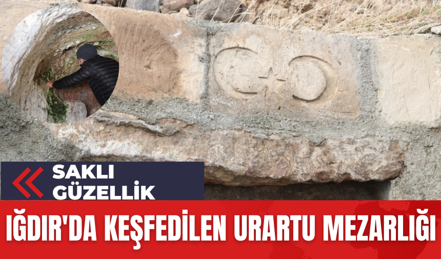 Iğdır'da Keşfedilen Urartu Mezarlığı: Saklı Güzellik