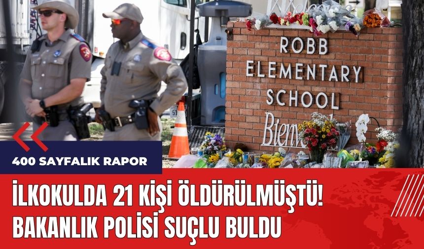 İlkokulda 21 kişi öldürülmüştü! Bakanlık polisi suçlu buldu