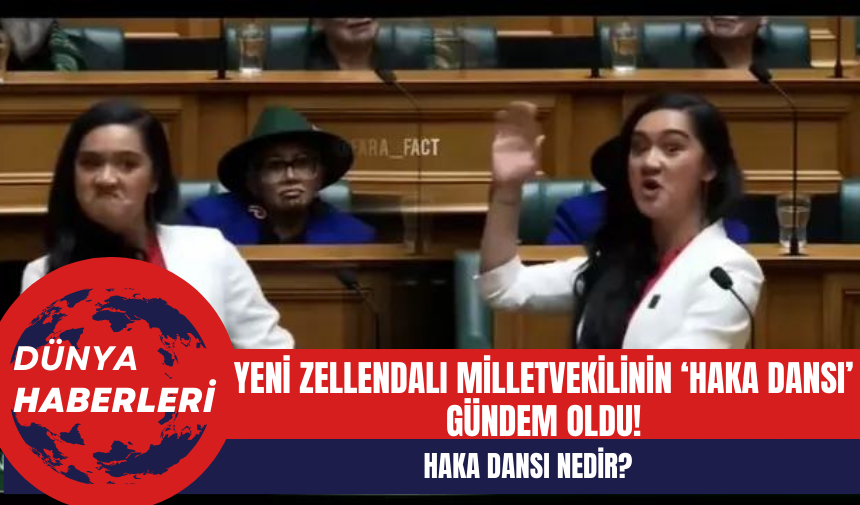 Yeni Zellendalı en genç milletvekilinin haka dansı gündem oldu: Haka dansı nedir? Kimler yapar?