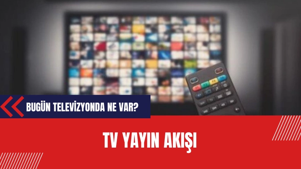 5 Haziran 2024 TV yayın akışı! Bugün hangi diziler var? Bugün kanallarda ne var?