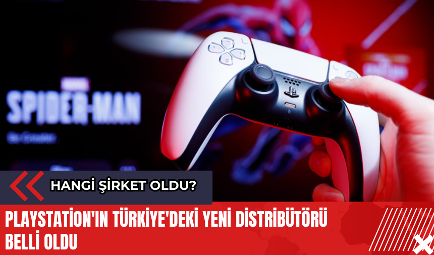 PlayStation'ın Türkiye'deki yeni distribütörü belli oldu