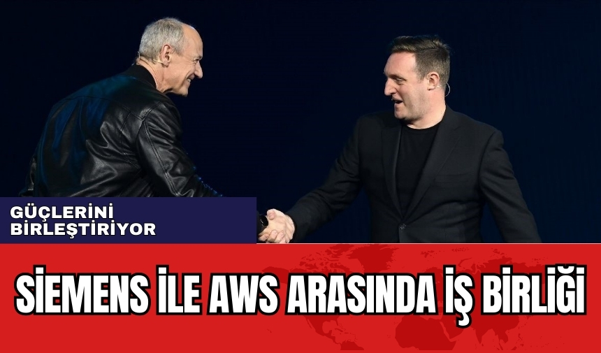 Siemens ile AWS arasında iş birliği