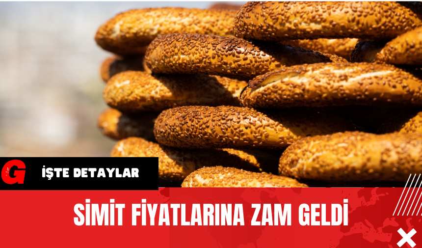 Simit Fiyatlarına Zam Geldi