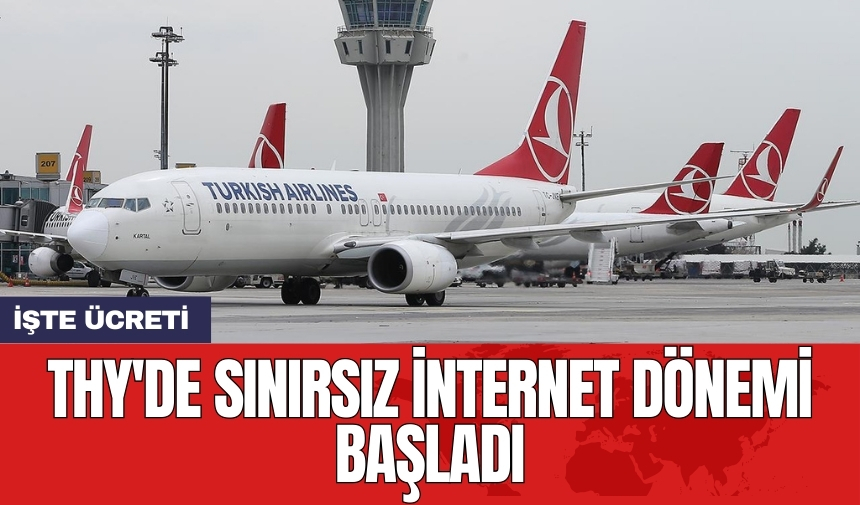 THY'de sınırsız internet dönemi başladı